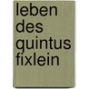 Leben des Quintus Fixlein by Jean Paul Richter