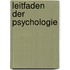 Leitfaden der Psychologie