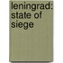 Leningrad: State of Siege