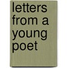 Letters From A Young Poet by Mary Elizabeth Marshall