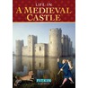 Life in a Medieval Castle door Brian Williams