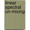 Linear Spectral Un-mixing door Yoseph Alemayehu
