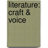 Literature: Craft & Voice door Professor Nicholas Delbanco