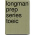 Longman Prep Series Toeic