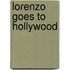 Lorenzo Goes To Hollywood
