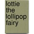 Lottie the Lollipop Fairy