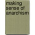Making Sense of Anarchism