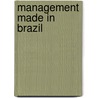 Management Made in Brazil door Robson Paniago