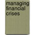 Managing Financial Crises