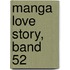Manga Love Story, Band 52