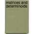 Matrices and Determinoids