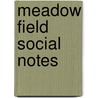 Meadow Field Social Notes door Victoria and Albert Museum