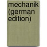 Mechanik (German Edition) door Kirchhoff Gustav