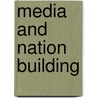 Media and Nation Building door John Postill