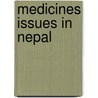 Medicines Issues in Nepal door Susanne Margarita Fink