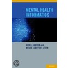 Mental Health Informatics door Bruce Lubotsky Levin