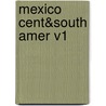 Mexico Cent&South Amer V1 by Dominguez