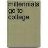 Millennials Go to College door William Strauss