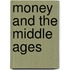 Money and the Middle Ages