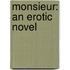 Monsieur: An Erotic Novel
