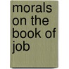 Morals on the book of Job door Pope Gregory