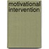 Motivational Intervention
