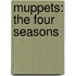 Muppets: The Four Seasons