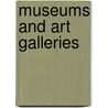 Museums and Art Galleries door Centre for Accessible Environments