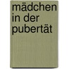 Mädchen in der Pubertät by Joachim Braun