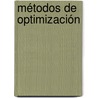 Métodos de Optimización door Victor Manuel Quesada Ibargüen