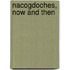 Nacogdoches, Now and Then