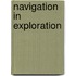 Navigation in Exploration