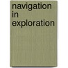 Navigation in Exploration by Lois Swanick