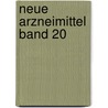 Neue Arzneimittel Band 20 door Uwe Fricke