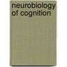 Neurobiology of Cognition by Pd Eimas