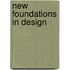 New Foundations In Design