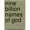 Nine Billion Names of God by Arthur C. Clarke