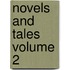 Novels and Tales Volume 2