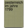 Oesterreich Im Jahre 1799 door Books Group