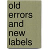 Old Errors and New Labels by Fulton J. Sheen