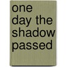 One Day the Shadow Passed door Jonathan Reggio