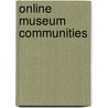 Online Museum Communities door Melissa Bontempo