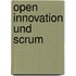 Open Innovation und Scrum