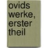 Ovids Werke, Erster Theil