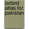 Oxford Atlas For Pakistan door Fazle Karim Khan