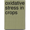 Oxidative Stress in Crops by Mahdi Davoodifard