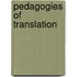 Pedagogies of Translation
