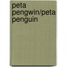 Peta Pengwin/Peta Penguin by Jane Griffiths-Jones