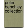 Peter Benchley Collection door Peter Benchley