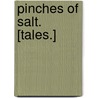 Pinches of Salt. [Tales.] door Frederick Allen